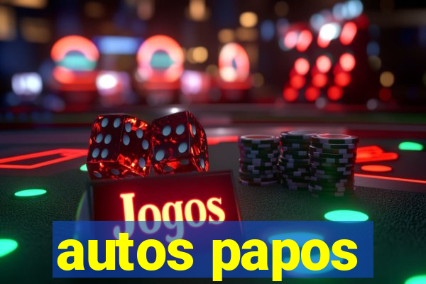 autos papos